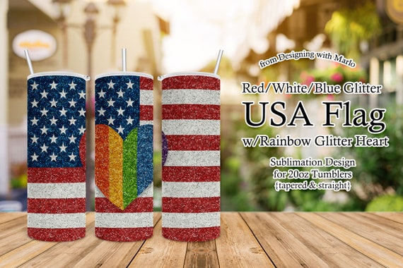 Red, White & Blue Glitter Flag with Rainbow Glitter Heart | 20oz Tumbler Sublimation Digital Design