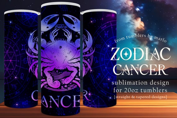 Zodiac Tumbler Wrap | Cancer Tumbler Design | Astrology Tumbler | Sublimation Tumbler Wrap | 20oz Tumbler Design | Star Sign Tumbler Wrap