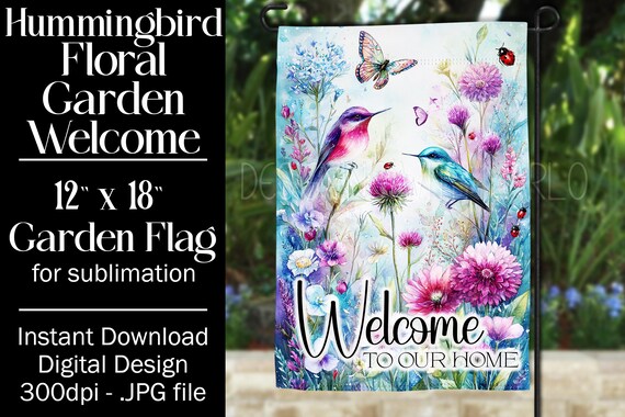 Hummingbird Garden Flag Sublimation Design, 12x18 Flag, Sublimation Hummingbird, Sublimation Garden Flag,  Welcome Garden Flag, Fantasy