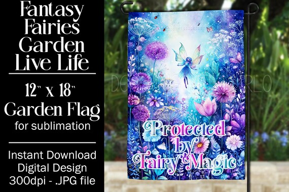 Fairies Garden Flag Sublimation Design, 12x18 Flag, Sublimation Fairy, Sublimation Garden Flag,  Powered by Fairy Magic, Sublimation Magic