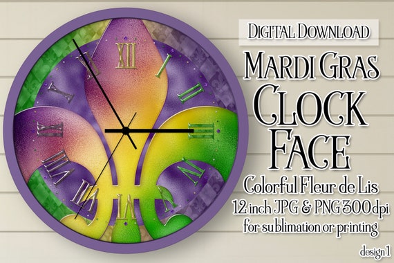 Mardi Gras Clock, Mardi Gras Clock Face, Mardi Gras Fleur de Lis Clock, Printable Clock Face, Sublimation Clock, DIY Clock, Clock Face png