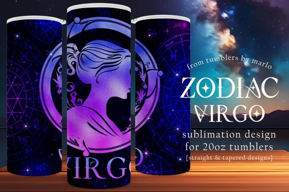 Zodiac Tumbler Wrap | Virgo Tumbler Design | Astrology Tumbler | Sublimation Tumbler Wrap | 20oz Tumbler Design | Star Sign Tumbler Wrap
