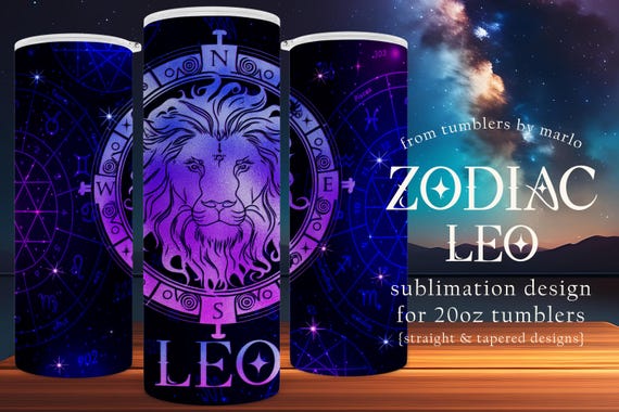 Zodiac Tumbler Wrap | Leo Tumbler Design | Astrology Tumbler | Sublimation Tumbler Wrap | 20oz Tumbler Design | Star Sign Tumbler Wrap