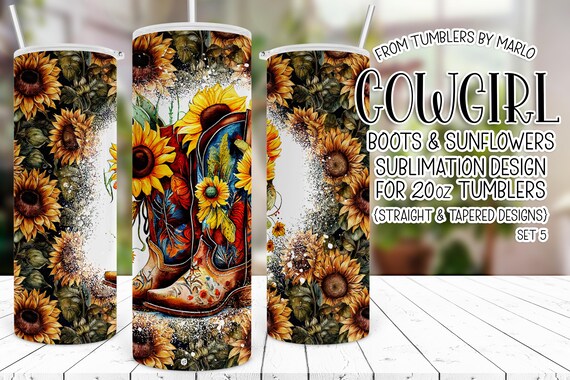 Cowgirl Tumbler Wrap, Cowgirl Boots Tumbler PNG, Country Tumbler Wrap, Western Tumbler Wrap, Sunflowers Tumbler Wrap PNG, Sublimation