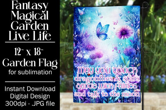 Magical Garden Flag Sublimation Design, 12x18 Flag, Sublimation Fantasy, Sublimation Garden Flag,  Sublimation Magic, Believe in Magic