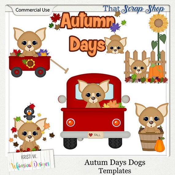 Autumn Days Chihuahua Layered Templates | Dog Template | Autumn Season | Fall Season | Autumn Dog | Fall Dog | Kristi W Designs