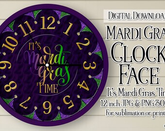 Mardi Gras Clock, Mardi Gras Clock Face, It's Mardi Gras Time Clock, Printable Clock Face, Sublimation Clock, DIY Clock, Carnival Clock, d1