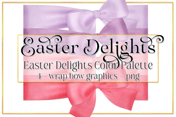 Easter Graphics | Photo Wrap Bows | Easter Delights Color Palette | Easter Bow | Easter Holiday | Spring Bow | Easter Clipart | Pretty Bows