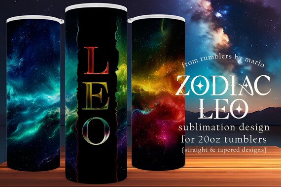 Zodiac Tumbler Wrap | Leo Tumbler Design | Astrology Tumbler | Sublimation Tumbler Wrap | 20oz Tumbler Design | Star Sign Tumbler Wrap