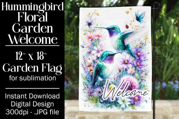 Hummingbird Garden Flag Sublimation Design, 12x18 Flag, Sublimation Hummingbird, Sublimation Garden Flag,  Welcome Garden Flag, Pollinators