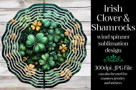St Patrick's Day Wind Spinner | Irish Wind Spinner | Sublimation St Patrick's Day | Shamrocks Wind Spinner | Sublimation Wind Spinner | w1