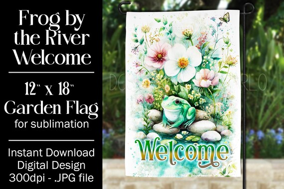 Frog Garden Flag Sublimation Design, 12x18 Flag, Sublimation Frog, Sublimation Garden Flag,  Welcome Garden Flag, Welcome to Our Pad