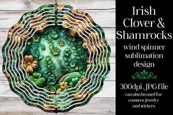 St Patrick's Day Wind Spinner | Irish Wind Spinner | Sublimation St Patrick's Day | Shamrocks Wind Spinner | Sublimation Wind Spinner | w4