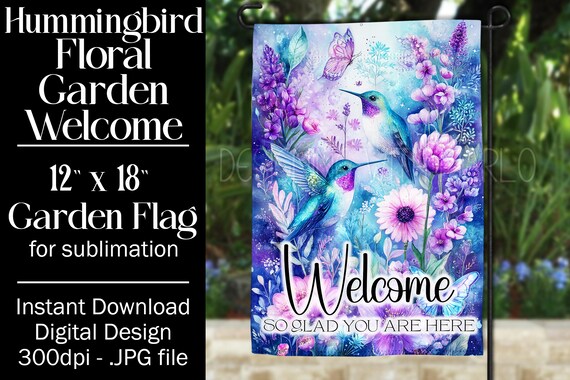 Hummingbird Garden Flag Sublimation Design, 12x18 Flag, Sublimation Hummingbird, Sublimation Garden Flag,  Welcome Garden Flag, Fantasy