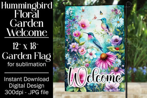 Hummingbird Garden Flag Sublimation Design, 12x18 Flag, Sublimation Hummingbird, Sublimation Garden Flag,  Welcome Garden Flag, Pollinators