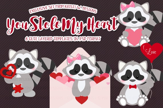 You Stole My Heart - Layered Templates by Kristi W Designs