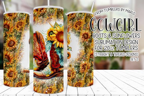 Cowgirl Tumbler Wrap, Cowgirl Boots Tumbler PNG, Country Tumbler Wrap, Western Tumbler Wrap, Sunflowers Tumbler Wrap PNG, Sublimation