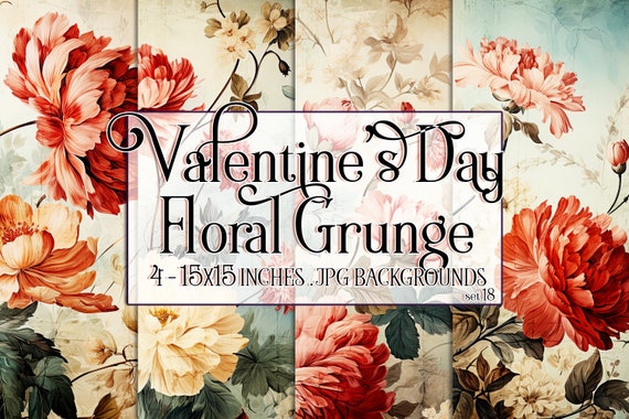 Valentine's Day, Romantic Valentine, Grunge Valentine, Valentine Background, Flowers, Valentine Paper, 15x15 Floral Scrapbook Background