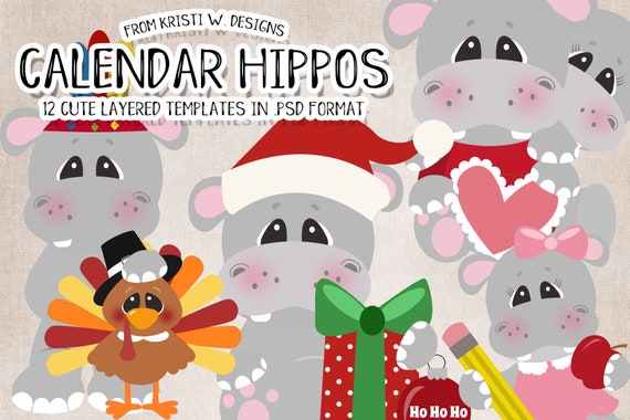 Calendar Hippos - Layered Templates by Kristi W Designs - Scrapbook Elements - Scrapbook Clipart - Christmas - Halloween - Easter - July 4th