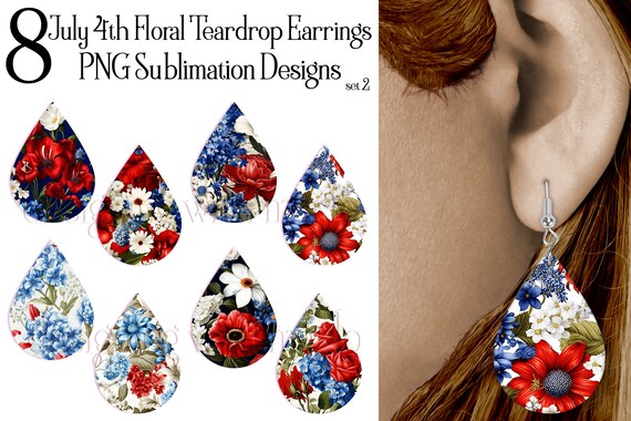 July 4th Teardrop Earring .PNG Sublimation Designs, Fourth of July Earrings, Floral Earrings, Sublimation PNG, Sublimation July 4th Flowers