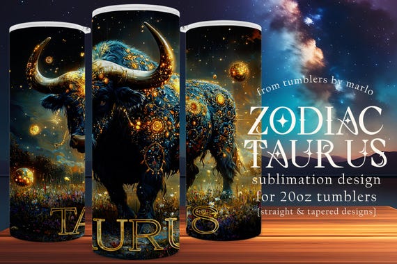 Zodiac Tumbler Wrap | Taurus Tumbler Design | Astrology Tumbler | Sublimation Tumbler Wrap | 20oz Tumbler Design | Star Sign Tumbler Wrap