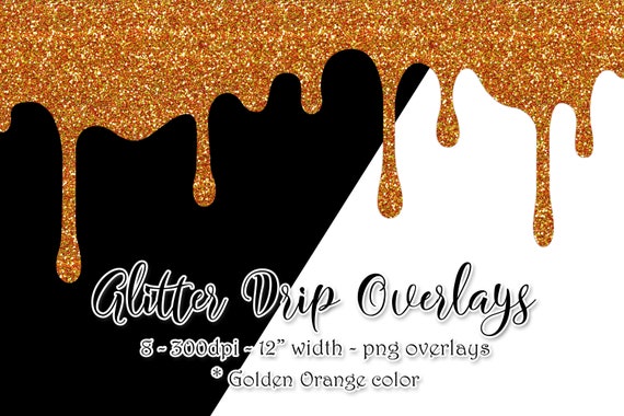 Glitter Drip Sublimation Graphics & Overlays - Golden Orange