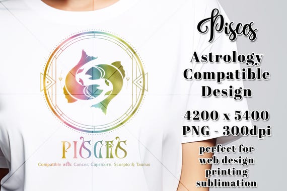 Pisces Compatibility PNG | Zodiac PNG | Sublimation Zodiac PNG | Astrology T-Shirt Design | Pisces Digital Download | Horoscope Pisces