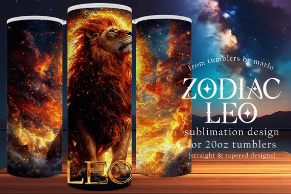 Zodiac Tumbler Wrap | Leo Tumbler Design | Astrology Tumbler | Sublimation Tumbler Wrap | 20oz Tumbler Design | Star Sign Tumbler Wrap