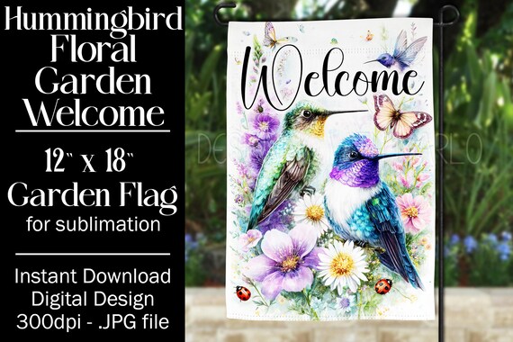 Hummingbird Garden Flag Sublimation Design, 12x18 Flag, Sublimation Hummingbird, Sublimation Garden Flag,  Welcome Garden Flag, Fantasy