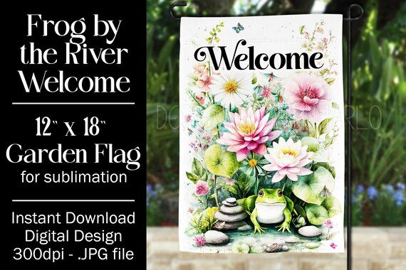 Frog Garden Flag Sublimation Design, 12x18 Flag, Sublimation Frog, Sublimation Garden Flag,  Welcome Garden Flag, Welcome to Our Pad