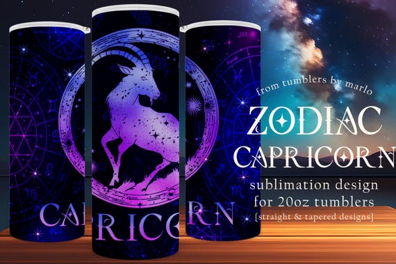 Zodiac Tumbler Wrap | Capricorn Tumbler Design | Astrology Tumbler | Sublimation Tumbler Wrap | 20oz Tumbler Design | Star Sign Tumbler Wrap