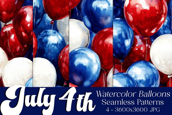 July 4th Seamless Patterns, July 4th Patterns, Red White Blue Balloons Patterns, July 4th Balloons, 4th of July Balloons Seamless Patterns