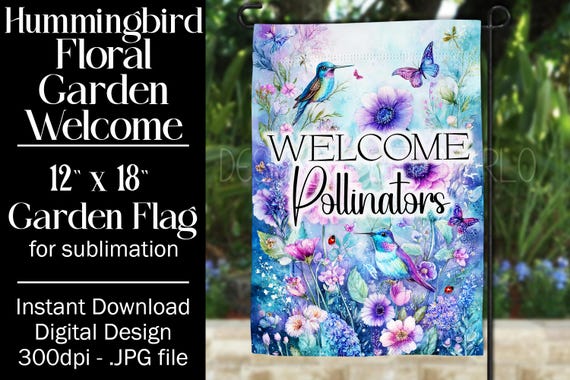 Hummingbird Garden Flag Sublimation Design, 12x18 Flag, Sublimation Hummingbird, Sublimation Garden Flag,  Welcome Garden Flag, Pollinators