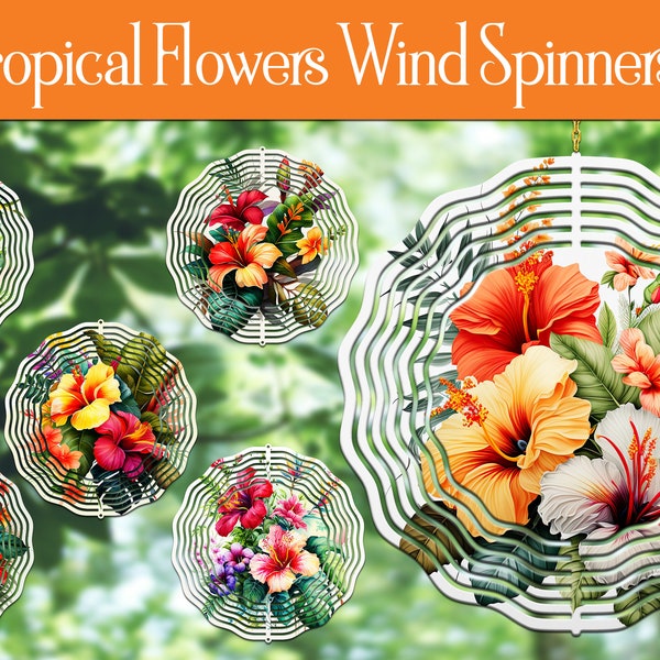 Tropical Flowers Wind Spinner Sublimation | Flower Wind Spinner | Tropics Wind Spinner | Sublimation Wind Spinner | Wind Spinner Tropical