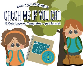 Catch Me if You Can - Layered Templates by Kristi W Designs