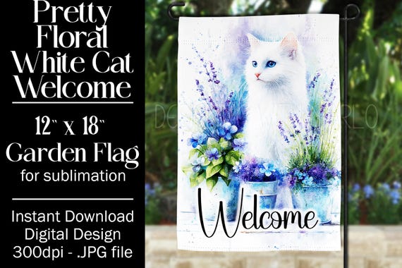 White Cat Garden Flag Sublimation Design, 12x18 Garden Flag, Gift for Cat Lover, Sublimation Design,  Floral Cat Garden Flag, f4