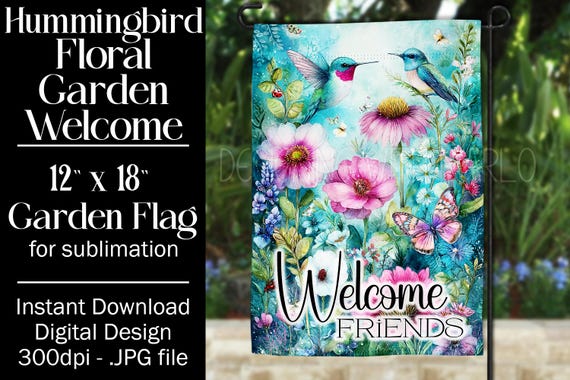 Hummingbird Garden Flag Sublimation Design, 12x18 Flag, Sublimation Hummingbird, Sublimation Garden Flag,  Welcome Garden Flag, Fantasy