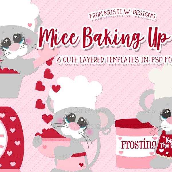 Baking Up Love - Mice - Layered Templates by Kristi W Designs