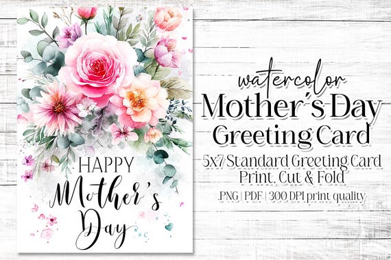 Happy Mother's Day Card - Card for Mom - Mother's Day Printable - 5"x7" - Greeting Card Printable - Watercolor Floral Printable Card
