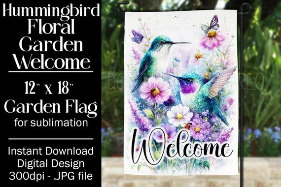 Hummingbird Garden Flag Sublimation Design, 12x18 Flag, Sublimation Hummingbird, Sublimation Garden Flag,  Welcome Garden Flag, Pollinators