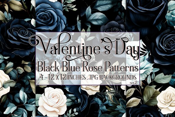 Valentine's Day, Romantic Valentine, Valentine Roses, Valentine Patterns, Flowers, Seamless Patterns, Black Roses, Blue Roses, Rose Pattern