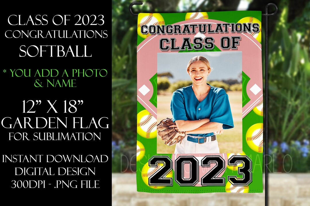 Class of 2023 Sports Garden Flag Sublimation 12x18 Softball Garden Flag