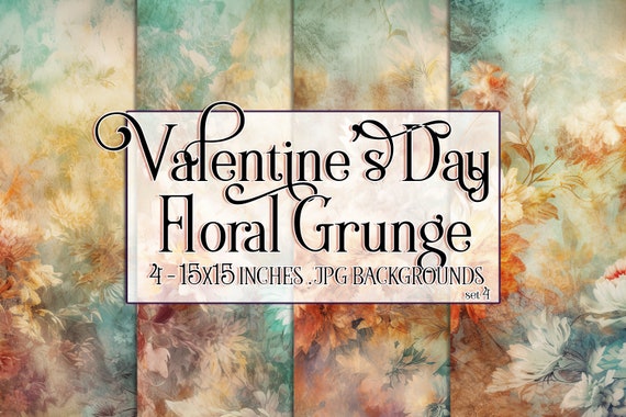 Valentine's Day, Romantic Valentine, Grunge Valentine, Valentine Background, Flowers, Valentine Paper, 15x15 Floral Scrapbook Background
