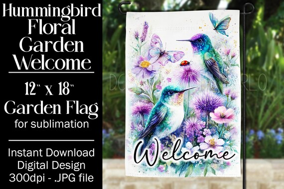 Hummingbird Garden Flag Sublimation Design, 12x18 Flag, Sublimation Hummingbird, Sublimation Garden Flag,  Welcome Garden Flag, Pollinators