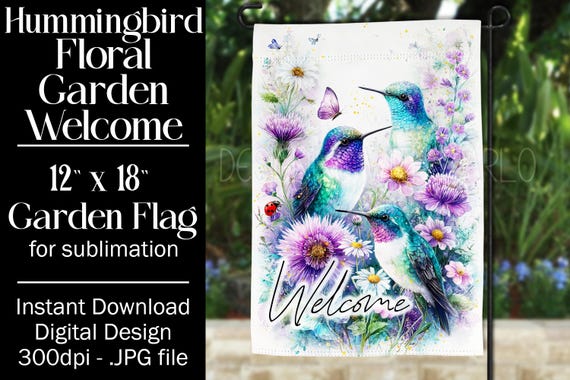 Hummingbird Garden Flag Sublimation Design, 12x18 Flag, Sublimation Hummingbird, Sublimation Garden Flag,  Welcome Garden Flag, Fantasy