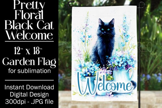 Black Cat Garden Flag Sublimation Design, 12x18 Garden Flag, Gift for Cat Lover, Sublimation Design,  Floral Cat Garden Flag, f2