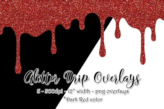 Glitter Drip Sublimation Graphics & Overlays - Dark Red