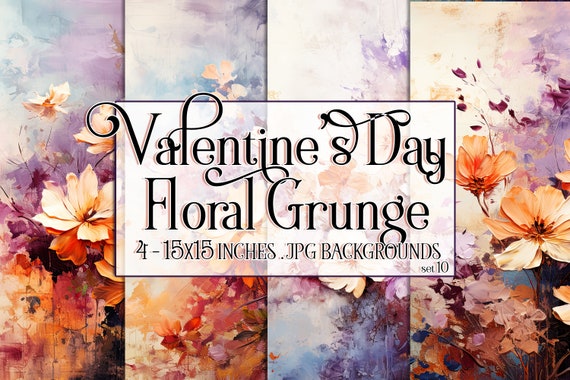 Valentine's Day, Romantic Valentine, Grunge Valentine, Valentine Background, Flowers, Valentine Paper, 15x15 Floral Scrapbook Background