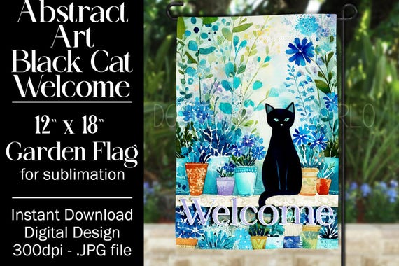 Black Cat Garden Flag Sublimation Design, 12x18 Garden Flag, Gift for Cat Lover, Sublimation Design,  Abstract Cat Garden Flag, f3