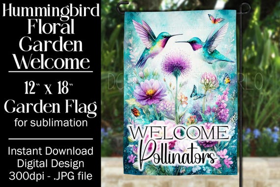Hummingbird Garden Flag Sublimation Design, 12x18 Flag, Sublimation Hummingbird, Sublimation Garden Flag,  Welcome Garden Flag, Fantasy